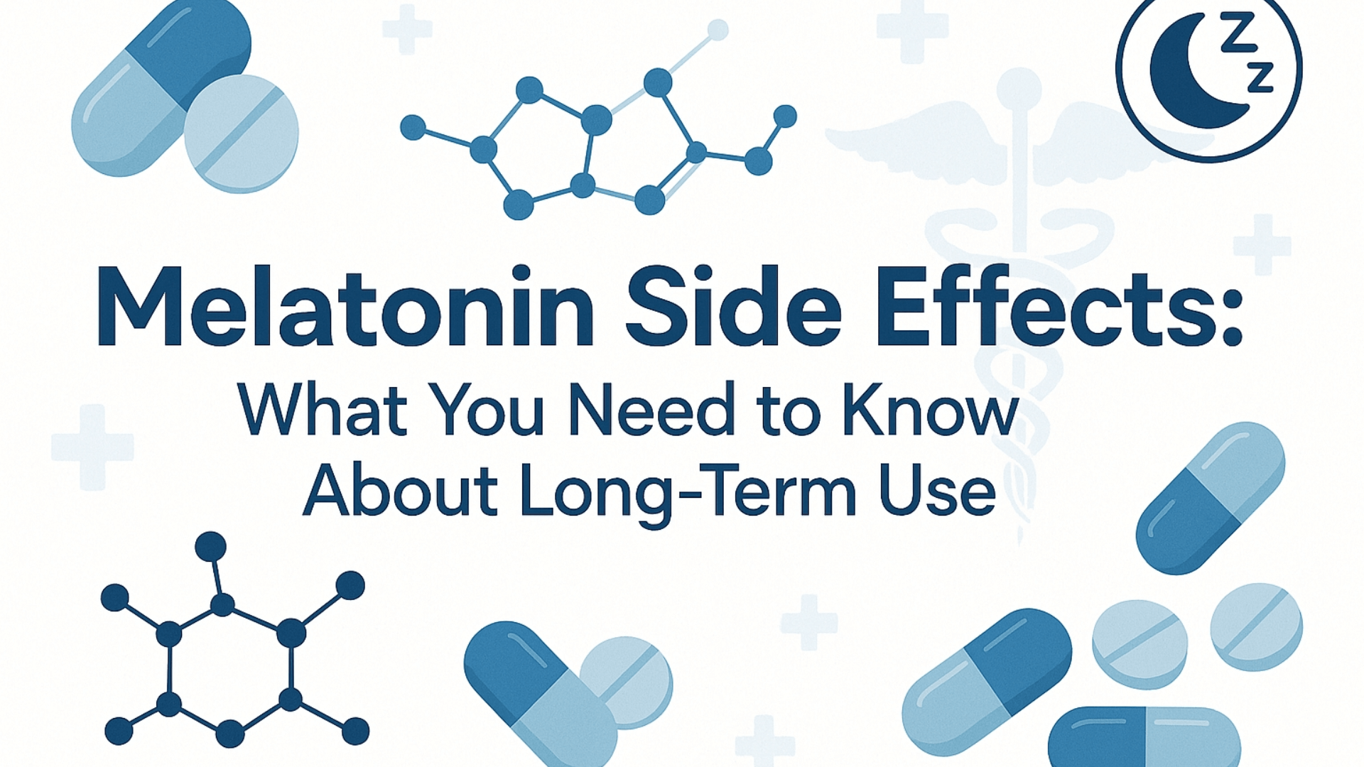 Melatonin Side Effects Long Term Use: The Complete Safety Guide | WishNew   WishNew Wellness