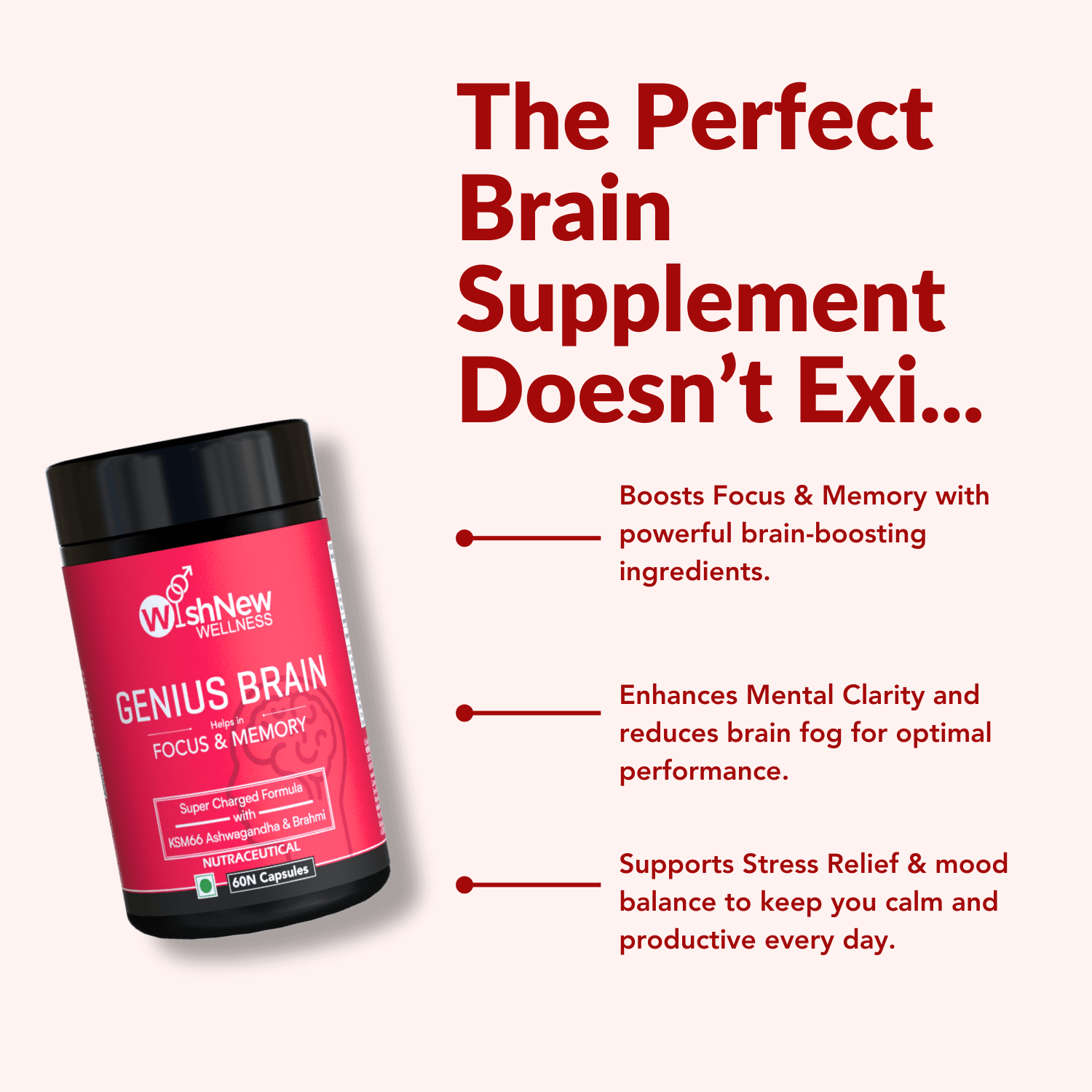 The perfect brain supplement! Genius Brain boosts focus, memory, and mental clarity, reduces brain fog, and supports stress relief and mood balance for daily productivity.